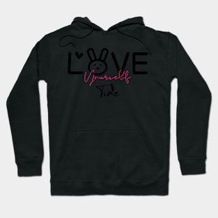 Love yourself time Hoodie